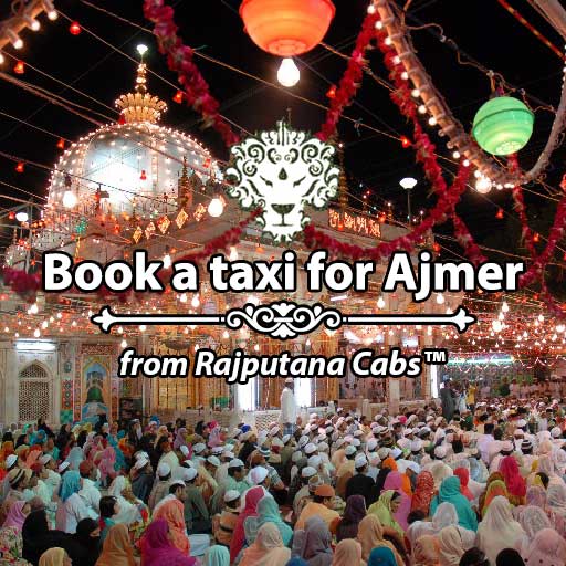 Taxi for Ajmer from Rajputana Cabs